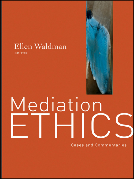 Title details for Mediation Ethics by Ellen Waldman - Wait list